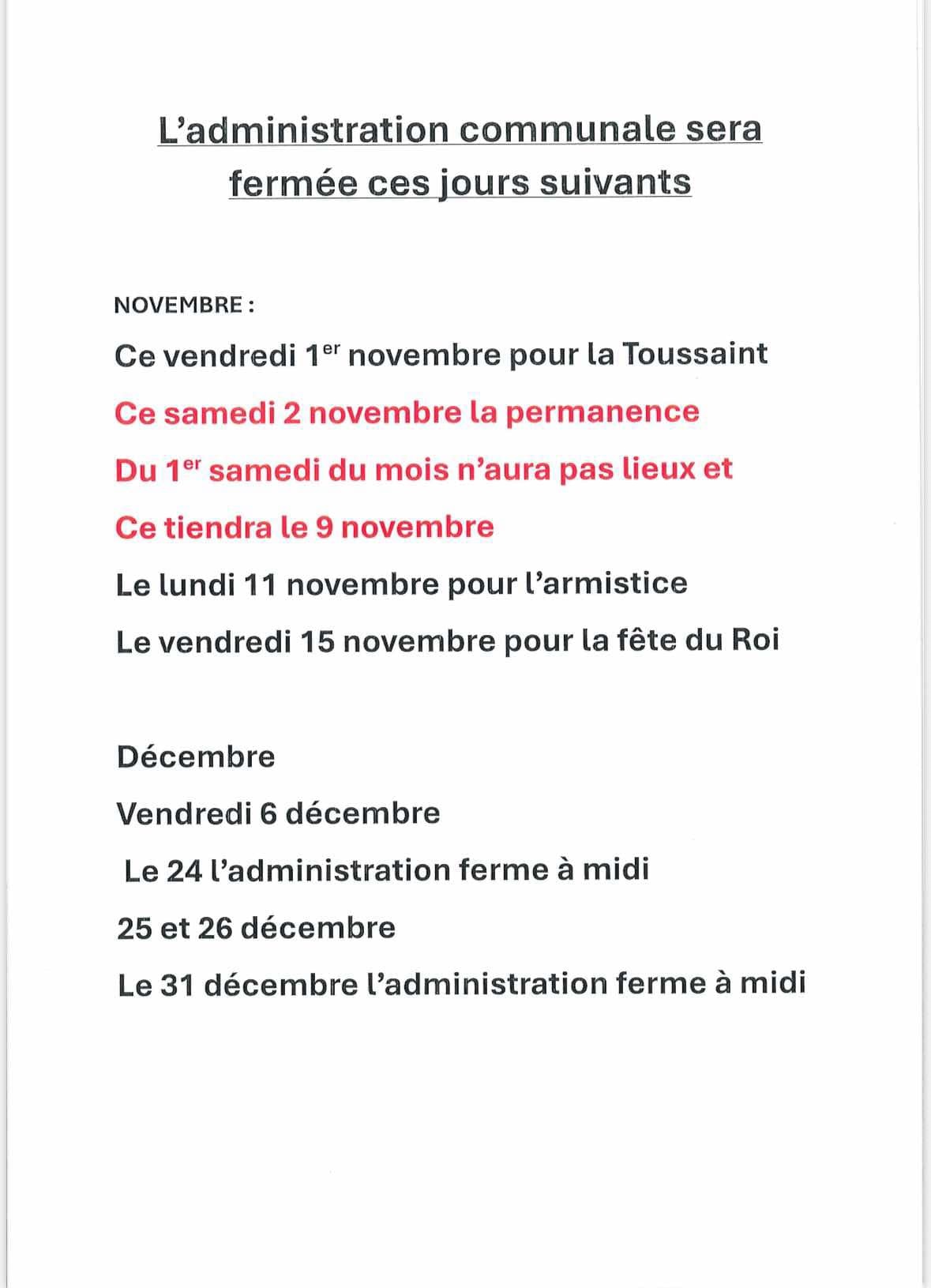 L’administration communale sera fermée ces jours suivants